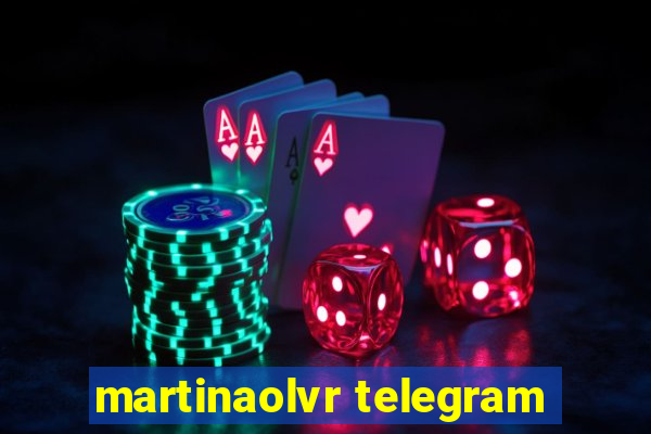 martinaolvr telegram